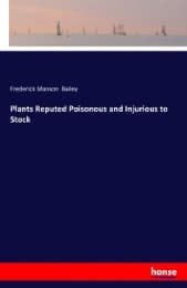 Cover von Plants Reputed Poisonous and Injurious to Stock