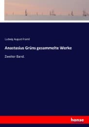 Cover von Anastasius Grüns gesammelte Werke