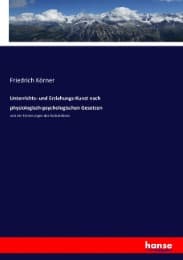 Cover von Unterrichts- und Erziehungs-Kunst nach physiologisch-psychologischen Gesetzen