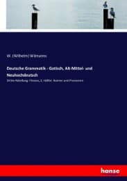 Cover von Deutsche Grammatik - Gotisch, Alt-Mittel- und Neuhochdeutsch