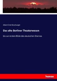 Cover von Das alte Berliner Theaterwesen