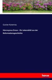 Cover von Hieronymus Emser - Ein Lebensbild aus der Reformationsgeschichte