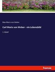 Cover von Carl Maria von Weber - ein Lebensbild
