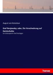 Cover von Graf Benjowsky; oder, Die Verschwörung auf Kamtschatka