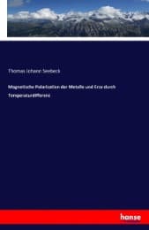 Cover von Magnetische Polarisation der Metalle und Erze durch Temperaturdifferenz