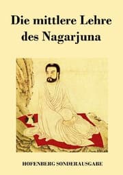 Cover von Die mittlere Lehre des Nagarjuna