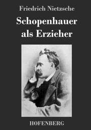 Cover von Schopenhauer als Erzieher