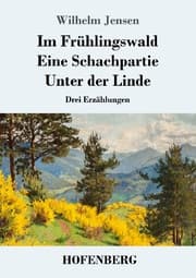 Cover von Im Frühlingswald / Eine Schachpartie / Unter der Linde
