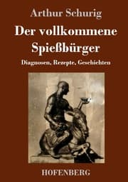 Cover von Der vollkommene Spießbürger