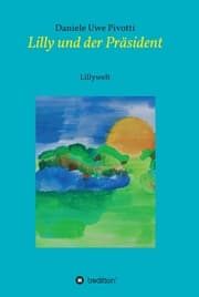 Cover von Lilly und der Präsident