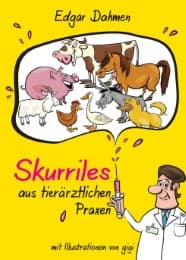 Cover von Skurriles aus tierärztlichen Praxen