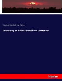 Cover von Erinnerung an Niklaus Rudolf von Wattenwyl