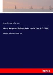 Cover von Merry Songs and Ballads, Prior to the Year A.D. 1800