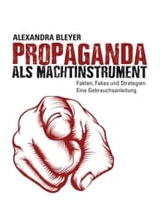 Cover von Propaganda als Machtinstrument