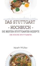 Cover von Das Stuttgart Kochbuch - Die besten Stuttgarter Rezepte