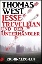 Cover von Jesse Trevellian und der Unterhändler: Krimi