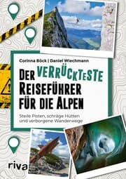 Cover von Der verrückteste Reiseführer für die Alpen