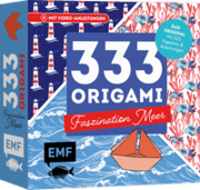 Cover of 333 Origami - Faszination Meer - Maritime Papiere falten