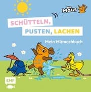 Cover von Die Sendung mit der Maus - Schütteln, pusten, lachen - Mein Mitmachbuch
