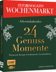 Cover von Adventskalender ZEIT magazin Wochenmarkt: 24 Genussmomente