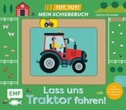 Cover von Tut, Tut! - Mein Schiebebuch: Lass uns Traktor fahren!