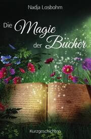 Cover von Die Magie der Bücher
