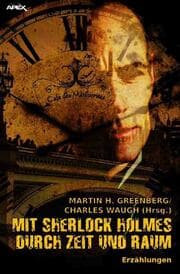 Cover von MIT SHERLOCK HOLMES DURCH ZEIT UND RAUM