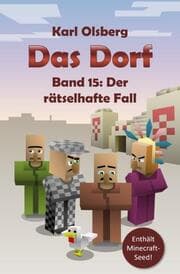 Cover von Das Dorf Band 15: Der rätselhafte Fall