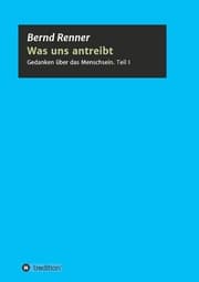 Cover von Was uns antreibt