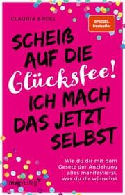 Cover von Scheiß auf die Glücksfee! Ich mach das jetzt selbst