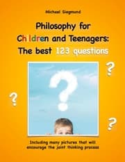 Cover von Philosophy for Children and Teenagers: The best 123 questions