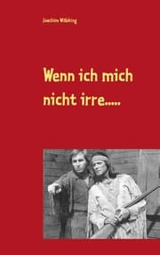 Cover von Wenn ich mich nicht irre.....