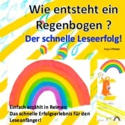 Cover von Wie entsteht ein Regenbogen?