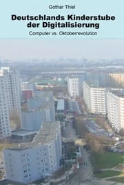 Cover von Deutschlands Kinderstube der Digitalisierung