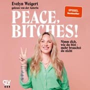 Cover von Peace, Bitches!