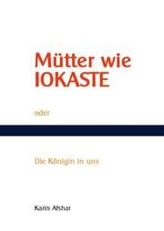 Cover von Mütter wie Iokaste