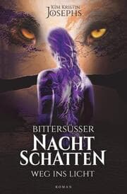Cover von Bittersüßer Nachtschatten - Weg ins Licht
