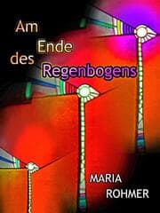 Cover von Am Ende des Regenbogens