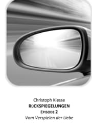 Cover von Rückspiegelungen Episode 2