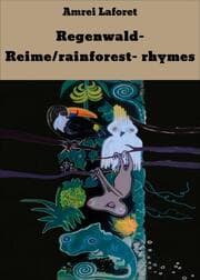 Cover von Regenwald- Reime/rainforest- rhymes
