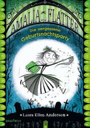 Cover von Amalia von Flatter - Die vergessene Geburtsnachtsparty