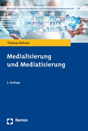 Cover von Medialisierung und Mediatisierung
