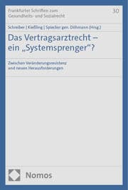 Cover von Das Vertragsarztrecht - ein 'Systemsprenger'?