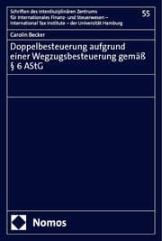 Cover von Doppelbesteuerung aufgrund einer Wegzugsbesteuerung gemäß § 6 AStG