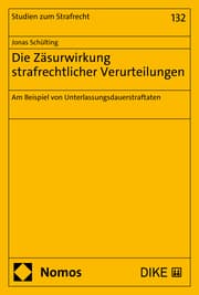Cover von Die Zäsurwirkung strafrechtlicher Verurteilungen