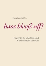 Cover von bass blooß uff!