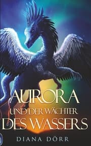 Cover von Aurora und der Wächter des Wassers