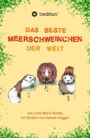 Cover von Das beste Meerschweinchen der Welt
