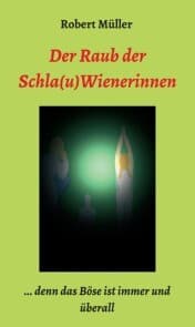 Cover von Der Raub der Schla(u)Wienerinnen
