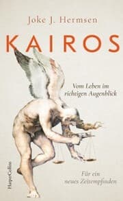 Cover von KAIROS. Vom Leben im richtigen Augenblick. Für ein neues Zeitempfinden